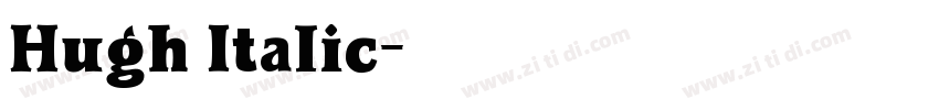 Hugh Italic字体转换